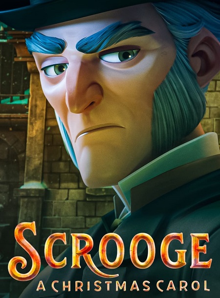 مشاهدة فيلم Scrooge A Christmas Carol 2022 مترجم