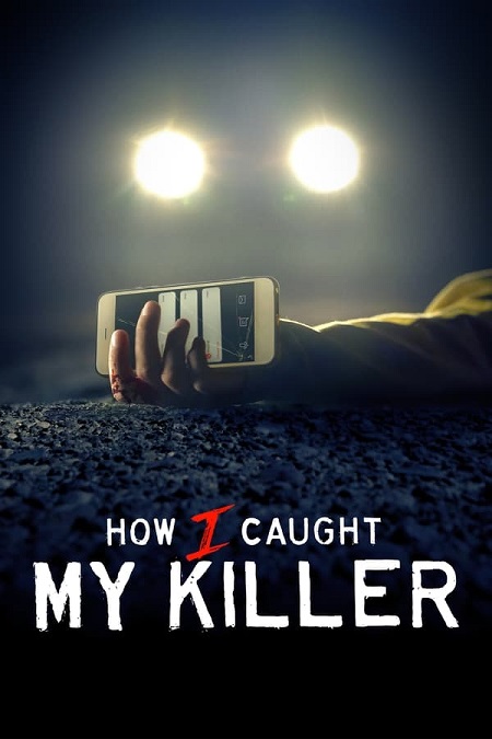 مسلسل How I Caught My Killer الموسم الاول الحلقة 6 مترجمة