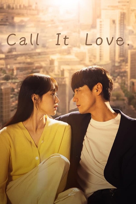 مسلسل نسميه الحب Call It Love 2023 مترجم كامل