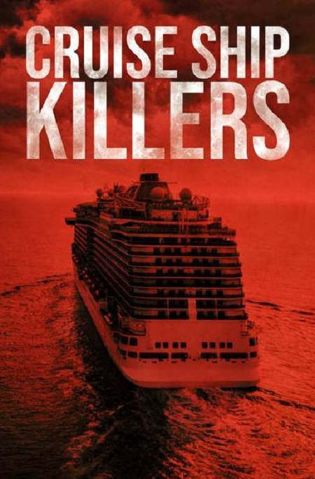 مسلسل Cruise Ship Killers الموسم الثاني الحلقة 9 مترجمة