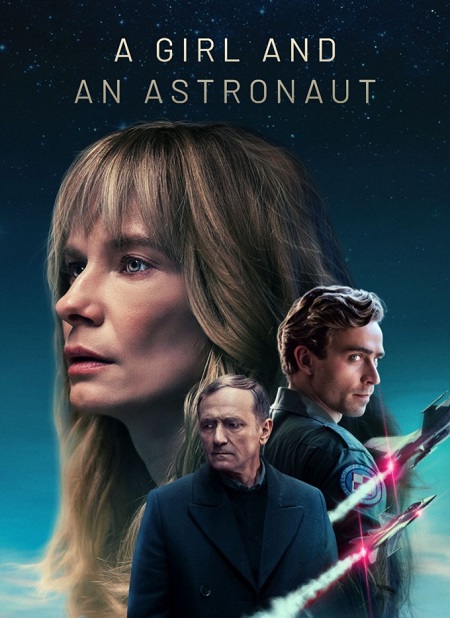 مسلسل A Girl and an Astronaut الموسم الاول مترجم كامل