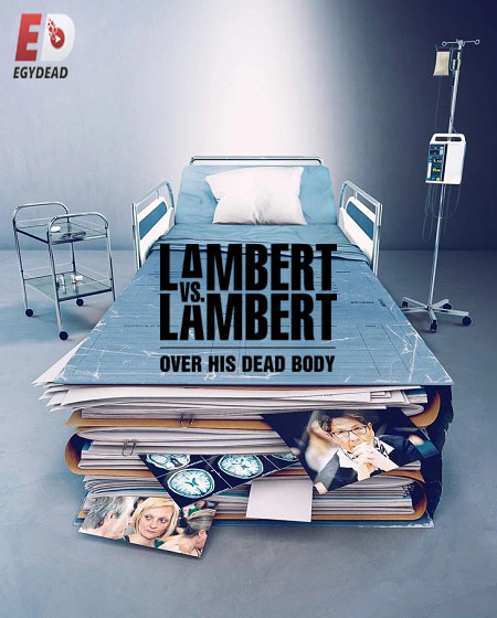 مسلسل Lambert vs Lambert Over his dead body الحلقة 1 مترجمة