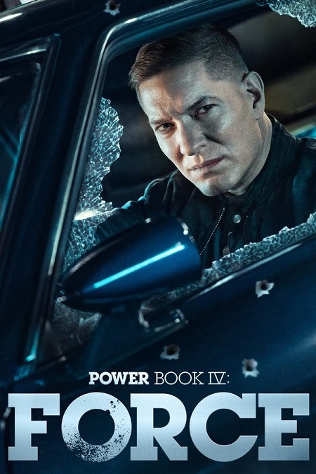 مسلسل Power Book IV Force الموسم الثاني الحلقة 6 مترجمة