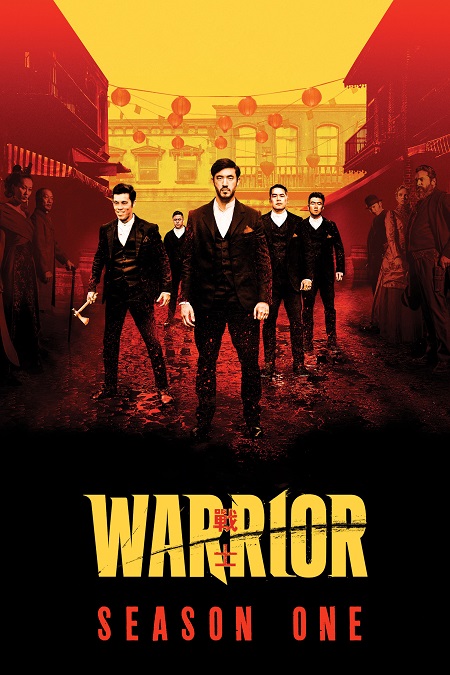 مسلسل Warrior 2019 الموسم الاول مترجم كامل