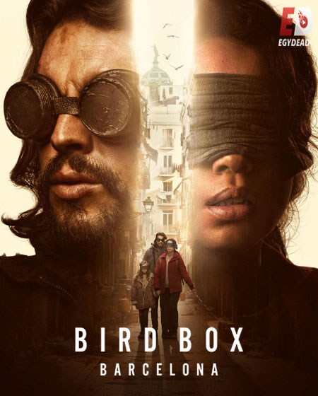 مشاهدة فيلم Bird Box Barcelona 2023 مترجم