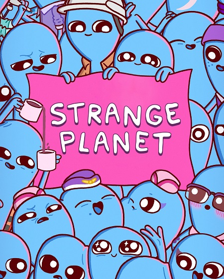 مسلسل Strange Planet الموسم الاول مترجم كامل