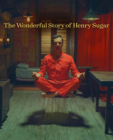 مشاهدة فيلم The Wonderful Story of Henry Sugar 2024 مترجم