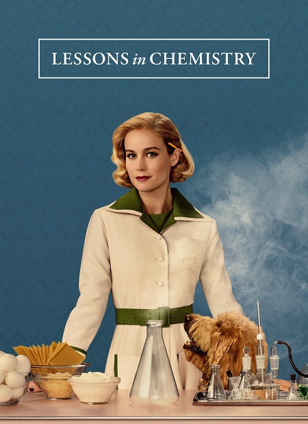 مسلسل Lessons in Chemistry 2023 مترجم كامل