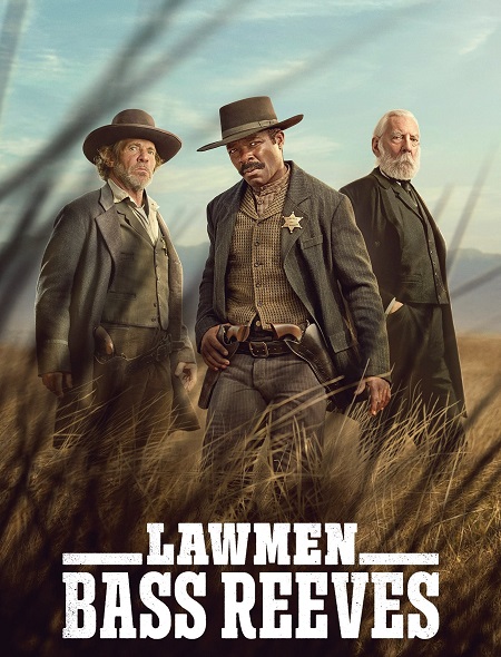 مسلسل Lawmen Bass Reeves الحلقة 3 مترجمة