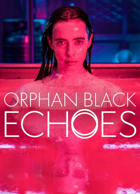 مسلسل Orphan Black Echoes الموسم الاول الحلقة 6 مترجمة