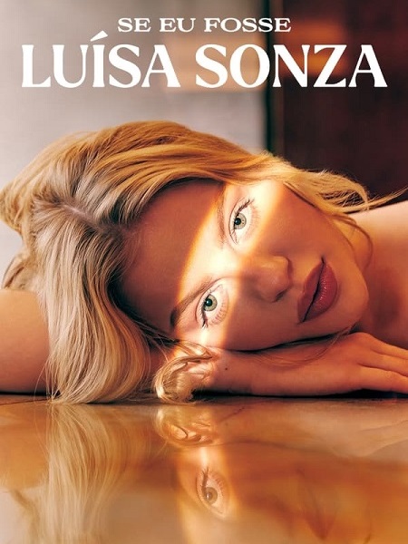 مسلسل Se Eu Fosse Luisa Sonza الحلقة 1 مترجمة