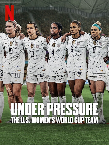 مسلسل Under Pressure The U S  Women’s World Cup Team الحلقة 4 مترجمة