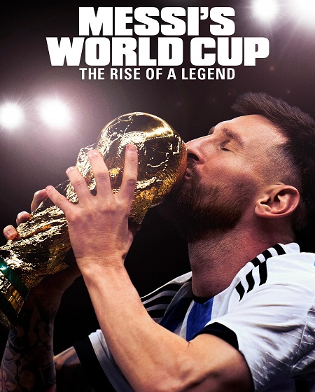 مسلسل Messi’s World Cup The Rise of a Legend الحلقة 3 مترجمة