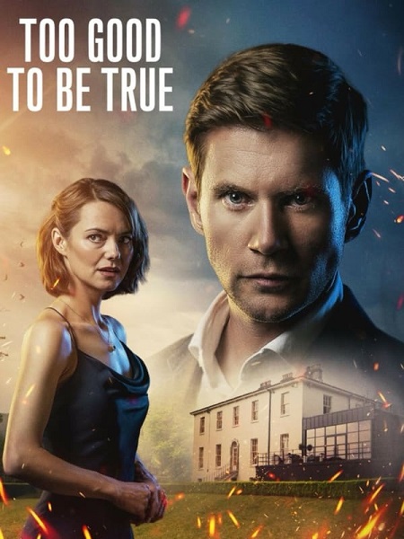 مسلسل Too Good to be True 2024 مترجم كامل