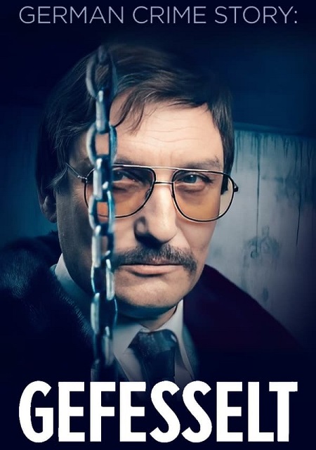 مسلسل German Crime Story Gefesselt الموسم الاول مترجم كامل