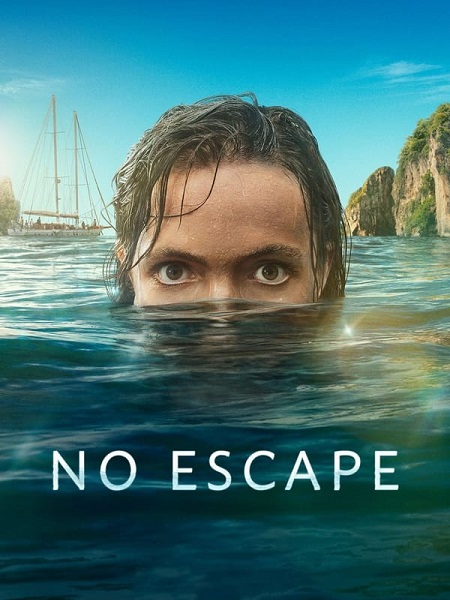 مسلسل No Escape الموسم الاول مترجم كامل