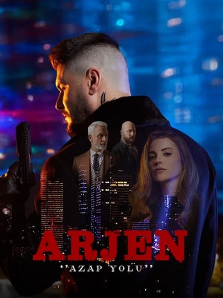 مسلسل ارجين Arjen 2024 مترجم كامل