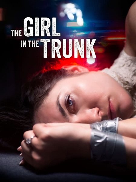 مشاهدة فيلم The Girl in the Trunk 2024 مترجم