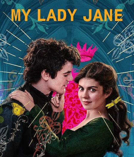 مسلسل My Lady Jane الموسم الاول مترجم كامل