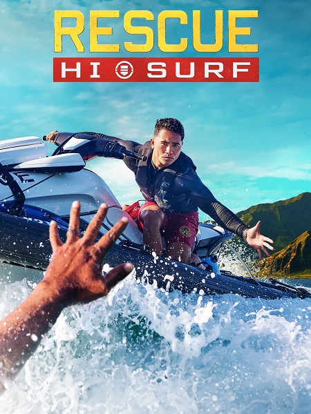 مسلسل Rescue HI Surf الموسم الاول مترجم كامل