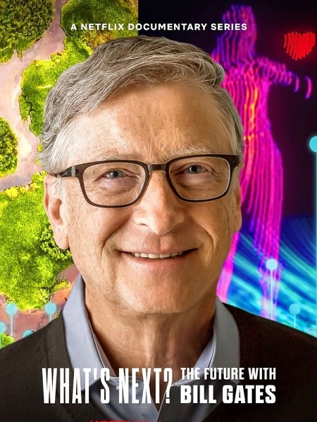 مسلسل What’s Next The Future with Bill Gates الحلقة 4 مترجمة