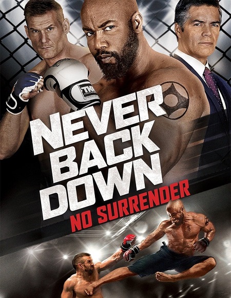 مشاهدة فيلم Never Back Down 3 No Surrender 2016 مترجم